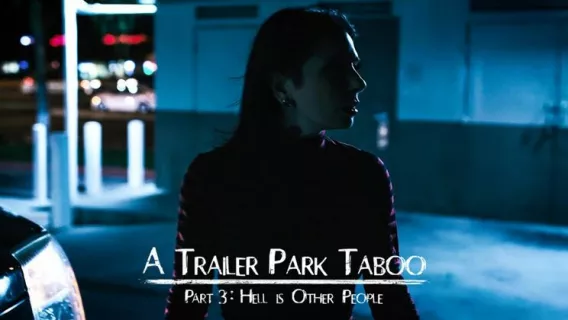 ◤Pure Taboo◢ Trailer Park Taboo - Part 3 ►Abella Danger, Joanna Angel, Small Hands 