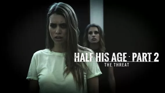 ◤Pure Taboo◢ Half His Age - Part 2 ►Cherie Deville, Jill Kassidy, Kristen Scott 