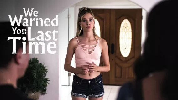 ⁣◤Pure Taboo◢ We Warned You Last Time ►Haley Reed, Penny Barber, John Strong