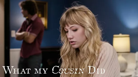 ◤Pure Taboo◢ What My Cousin Did ►Ivy Wolfe, Robby Apples 