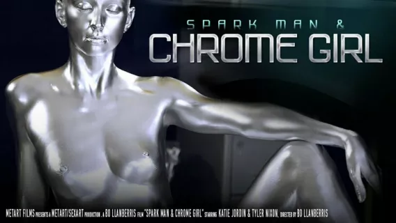 ◤SexArt◢ Spark Man, Chrome Girl ►Katie Jordin, Tyler Nixon 