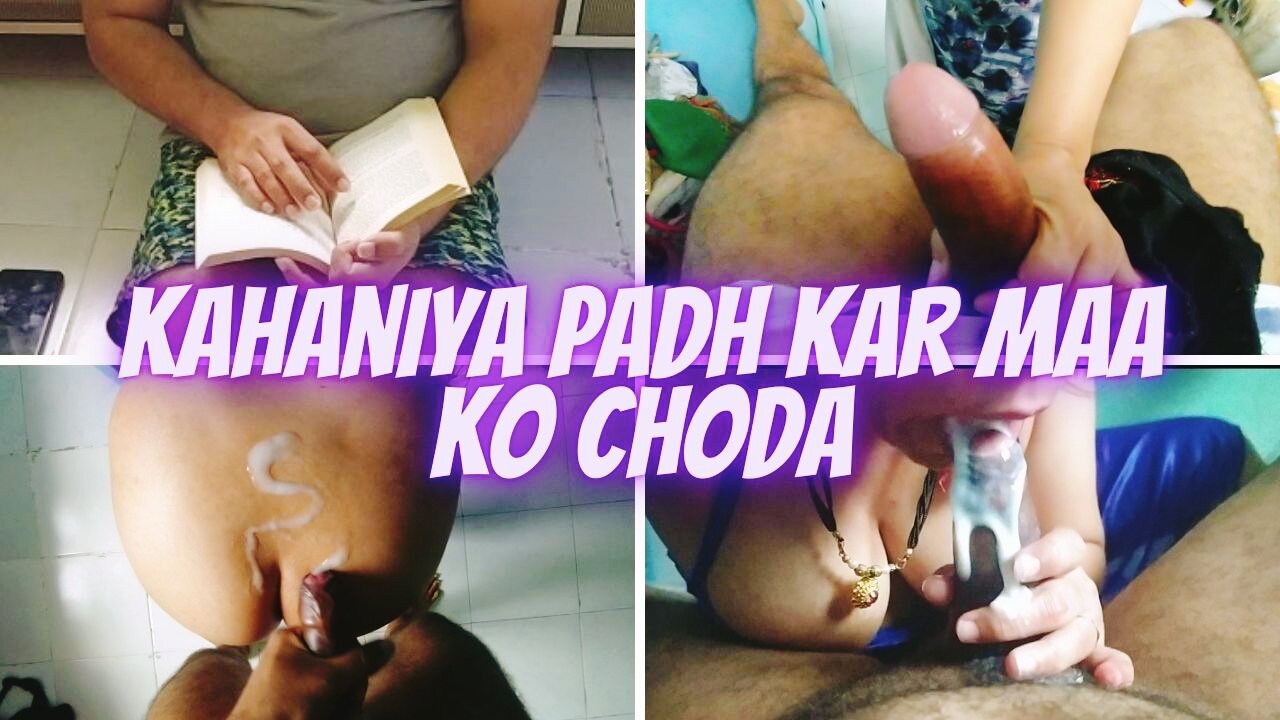 Kahaniya Padh Kar Maa Ko Choda - porn video  
