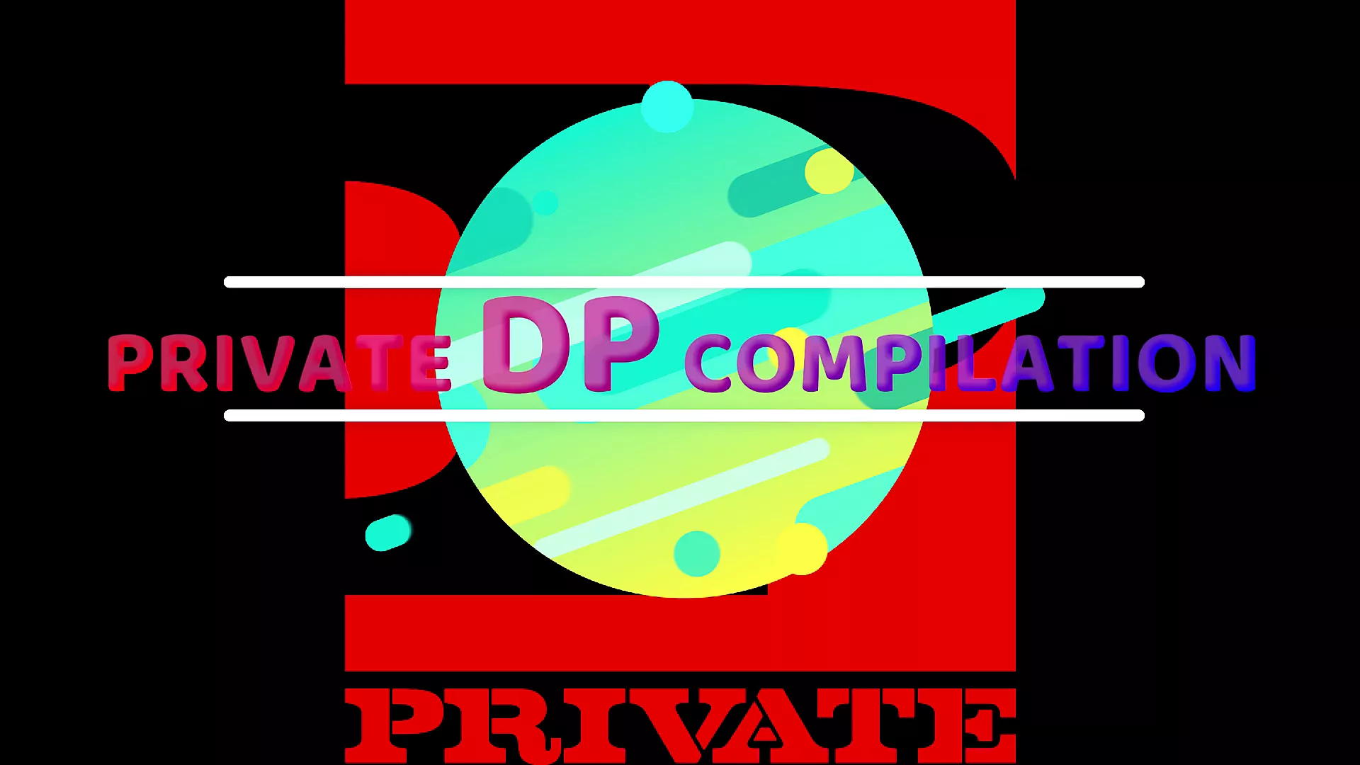 Private DP Compilation - porn video  
