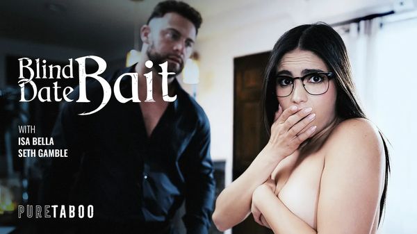 [PureTaboo] Isa Bella - Blind Date Bait 