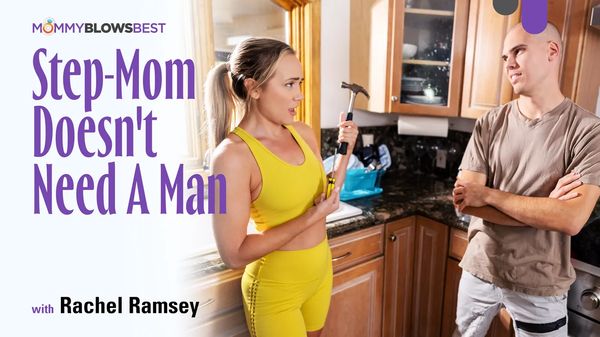 ⁣[MommyBlowsBest] Rachel Ramsey - Step-Mom Doesnt Need A Man 
